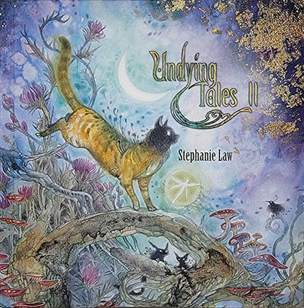 Book cover of 'Undying Tales II' by Stephanie Law with a fantasy illustration of a cat and moon.